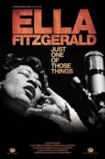 Watch Ella Fitzgerald: Just One of Those Things Zmovies