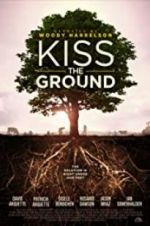 Watch Kiss the Ground Zmovies