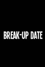 Watch Break-Up Date Zmovies