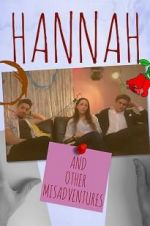 Watch Hannah: And Other Misadventures Zmovies