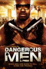 Watch Dangerous Men: First Chapter Zmovies