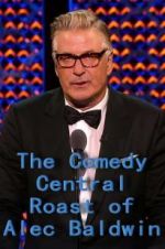 Watch The Comedy Central Roast of Alec Baldwin Zmovies