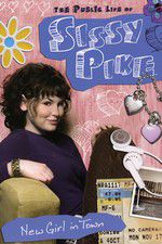 Watch The Public Life of Sissy Pike: New Girl in Town Zmovies