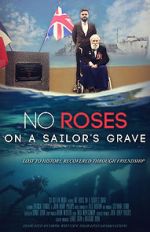 Watch No Roses on a Sailor\'s Grave Zmovies