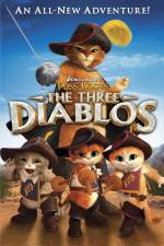 Watch Puss in Boots The Three Diablos Zmovies