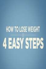 Watch How to Lose Weight in 4 Easy Steps Zmovies