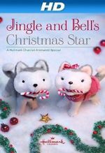 Watch Jingle & Bell\'s Christmas Star Zmovies