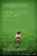 Watch High Tech Low Life Zmovies