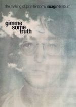 Watch Gimme Some Truth: The Making of John Lennon\'s Imagine Album Zmovies