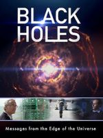 Watch Black Holes: Messages from the Edge of the Universe Zmovies