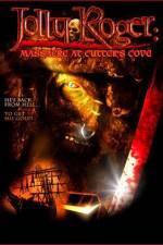Watch Jolly Roger Massacre at Cutter's Cove Zmovies