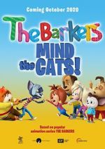 Watch Barkers: Mind the Cats! Zmovies