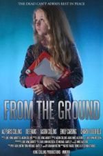 Watch From the Ground Zmovies