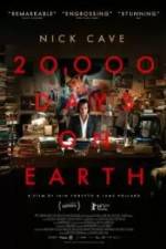 Watch 20,000 Days on Earth Zmovies