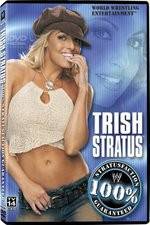 Watch WWE Trish Stratus - 100% Stratusfaction Zmovies