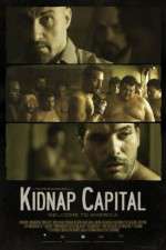 Watch Kidnap Capital Zmovies