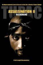 Watch Tupac Assassination II - Reckoning Zmovies