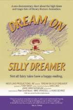 Watch Dream on Silly Dreamer Zmovies