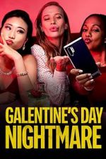 Watch Galentine\'s Day Nightmare Zmovies
