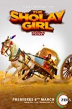 Watch The Sholay Girl Zmovies