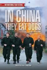 Watch In China They Eat Dogs Zmovies