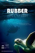 Watch Rubber Jellyfish Zmovies