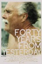 Watch Forty Years from Yesterday Zmovies