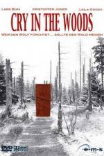 Watch Cry in the Woods Zmovies