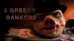 Watch 5 Greedy Bankers Zmovies