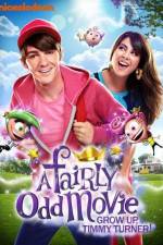 Watch A Fairly Odd Movie Grow Up Timmy Turner Zmovies