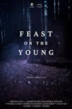 Watch Feast on the Young Zmovies