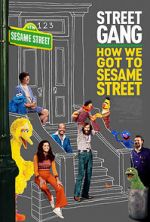 Watch Street Gang: How We Got to Sesame Street Zmovies