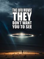 Watch The UFO Movie They Don\'t Want You to See Zmovies