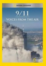 Watch 9/11: Voices from the Air Zmovies