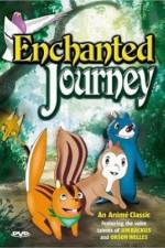 Watch The Enchanted Journey Zmovies