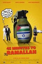 Watch 45 Minutes to Ramallah Zmovies