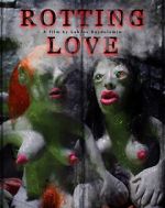 Watch Rotting Love (Short 2023) Online Zmovies