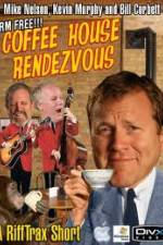 Watch Rifftrax: Coffeehouse Rendezvous Zmovies