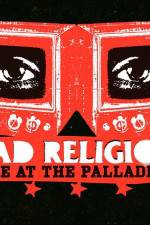 Watch Bad Religion Live at the Palladium Zmovies