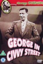 Watch George in Civvy Street Zmovies