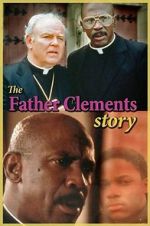 Watch The Father Clements Story Zmovies