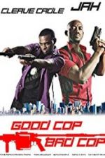 Watch Good Cop Bad Cop Zmovies