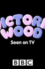 Watch Victoria Wood: Seen on TV Zmovies