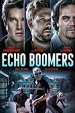 Watch Echo Boomers Zmovies