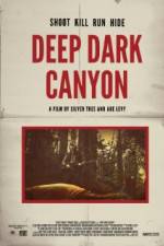 Watch Deep Dark Canyon Zmovies