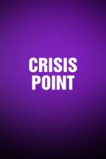 Watch Crisis Point Zmovies