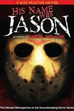Watch His Name Was Jason: 30 Years of Friday the 13th Zmovies