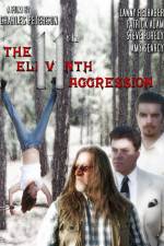 Watch The 11th Aggression Zmovies