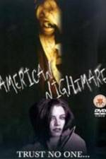 Watch American Nightmare Zmovies
