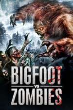 Watch Bigfoot Vs. Zombies Zmovies